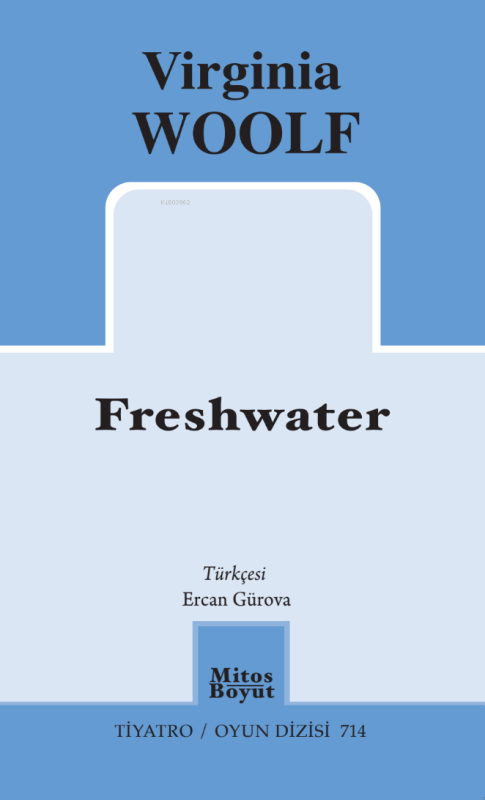 Freshwater - Virginia Woolf | Yeni ve İkinci El Ucuz Kitabın Adresi