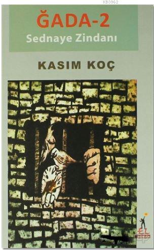 Ğada 2 - Kasım Koç | Yeni ve İkinci El Ucuz Kitabın Adresi