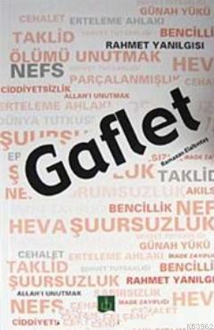 Gaflet - Ramazan Elaltıntaş | Yeni ve İkinci El Ucuz Kitabın Adresi