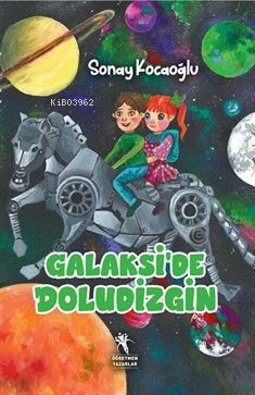 Galaksi'de Doludizgin - Sonay Kocaoğlu | Yeni ve İkinci El Ucuz Kitabı