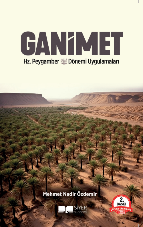 Ganimet Hz.Peygamber Döneminde Uygulamaları - Mehmet Nadir Özdemir | Y