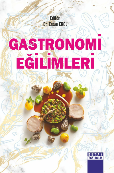 Gastronomi Eğilimleri - Ersan Erol | Yeni ve İkinci El Ucuz Kitabın Ad