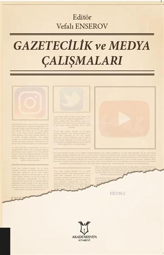 Gazetecilik ve Medya Çalışmaları - Vefalı Enserov | Yeni ve İkinci El 