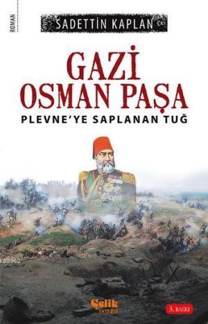 Gazi Osman Paşa - Sadettin Kaplan | Yeni ve İkinci El Ucuz Kitabın Adr