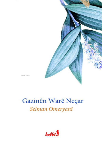 Gazinên Warê Neçar - Selman Omeryanî | Yeni ve İkinci El Ucuz Kitabın 