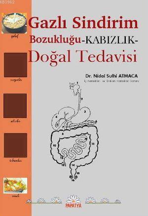 Gazlı Sindirim Bozukluğu -kabızlık- Doğal Tedavisi - Nidai Sulhi Atmac