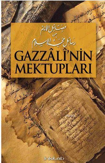 Gazzali'nin Maktupları - Şeyh Muhammed el-Yakubi | Yeni ve İkinci El U