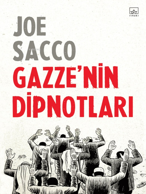 Gazze’nin Dipnotları - Joe Sacco | Yeni ve İkinci El Ucuz Kitabın Adre