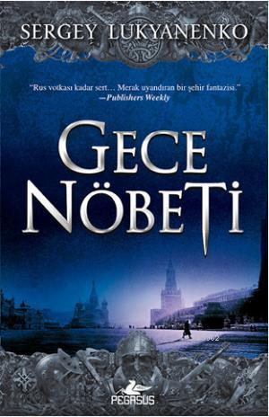 Gece Nöbeti - Sergey Lukyanenko | Yeni ve İkinci El Ucuz Kitabın Adres