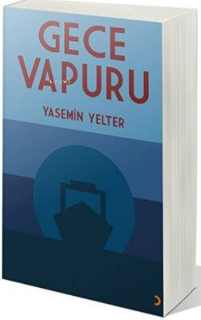 Gece Vapuru - Yasemin Yelter | Yeni ve İkinci El Ucuz Kitabın Adresi