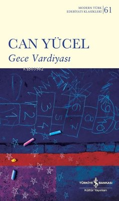 Gece Vardiyası - Modern Türk Edebiyatı Klasikleri 61 - Can Yücel | Yen