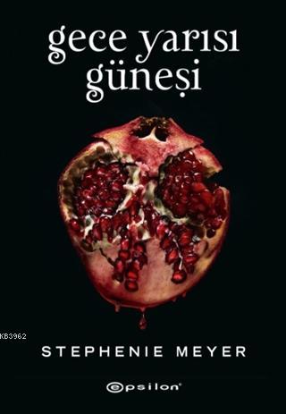 Gece Yarısı Güneşi - Stephenie Meyer | Yeni ve İkinci El Ucuz Kitabın 