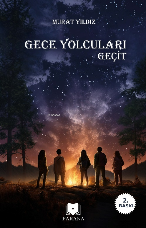 Gece Yolcuları;Geçit - Murat Yıldız | Yeni ve İkinci El Ucuz Kitabın A