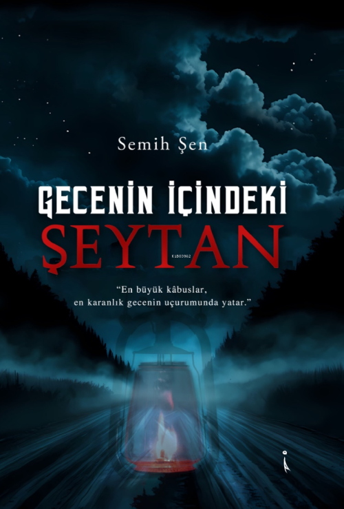 Gecenin İçindeki Şeytan - Semih Şen | Yeni ve İkinci El Ucuz Kitabın A