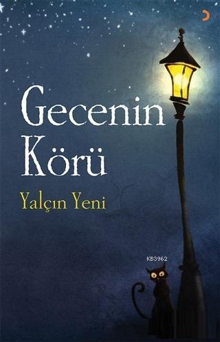 Gecenin Körü - Yalçın Yeni | Yeni ve İkinci El Ucuz Kitabın Adresi