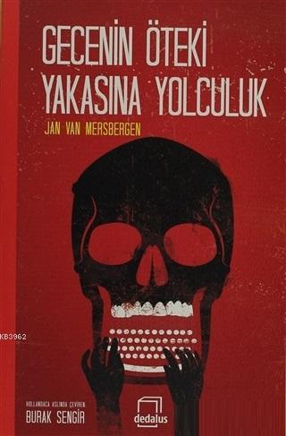 Gecenin Öteki Yakasına Yolculuk - Jan Van Mersbergen | Yeni ve İkinci 