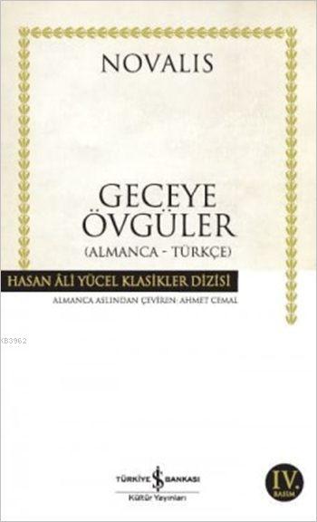 Geceye Övgüler (Almanca - Türkçe) - Novalis | Yeni ve İkinci El Ucuz K