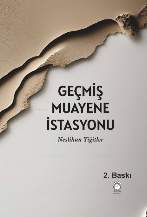 Geçmiş Muayene İstasyonu - Neslihan Yiğitler | Yeni ve İkinci El Ucuz 