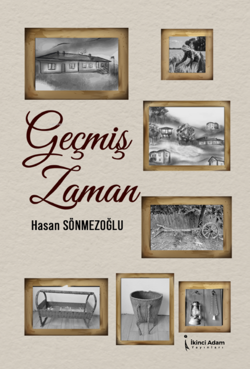 Geçmiş Zaman - Hasan Sönmezoğlu | Yeni ve İkinci El Ucuz Kitabın Adres