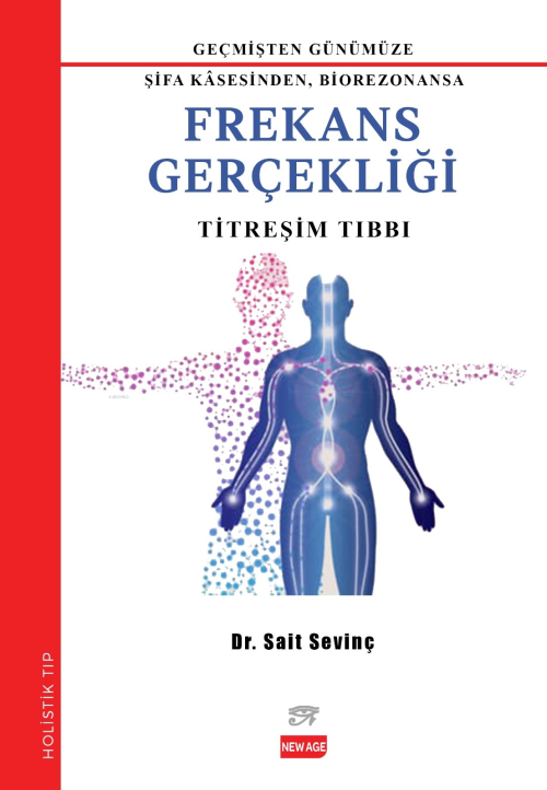 Geçmişden Günümüze Şifa Kasesinden, Biorezonansa Frekans Gerçekliği - 