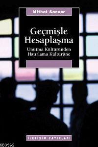 Geçmişle Hesaplaşma - Mithat Sancar | Yeni ve İkinci El Ucuz Kitabın A