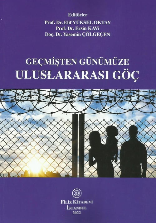 Geçmişten Günümüze Uluslararası Göç - Ersin Kavi | Yeni ve İkinci E