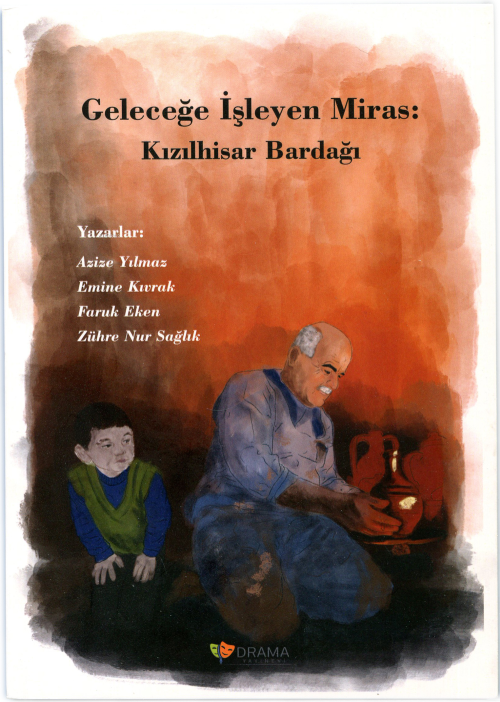 Geleceğe İşleyen Miras Kızılhisar Bardağı - Azize Yılmaz | Yeni ve İki