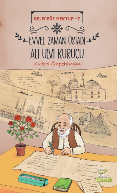 Geleceğe Mektup-7;Evvel Zaman - Ali Ulvi Kurucu | Yeni ve İkinci El Uc