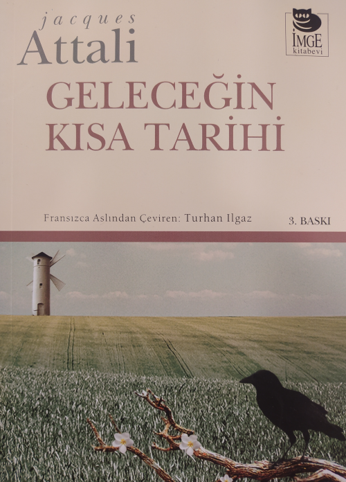 Geleceğin Kısa Tarihi - Jacques Attalı | Yeni ve İkinci El Ucuz Kitabı