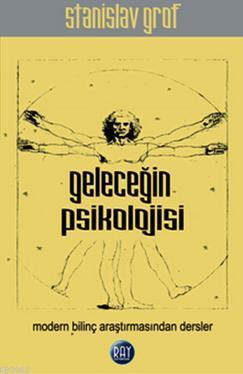 Geleceğin Psikolojisi - Stanislav Grof | Yeni ve İkinci El Ucuz Kitabı