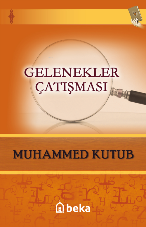 Gelenekler Çatışması - Muhammed Kutub | Yeni ve İkinci El Ucuz Kitabın