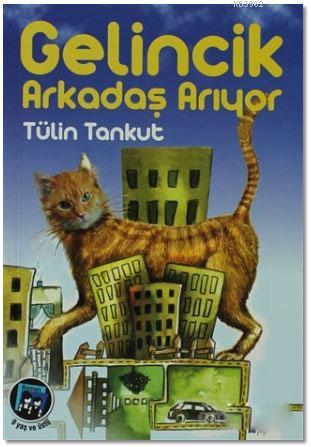 Gelincik Arkadaş Arıyor - Tülin Tankut- | Yeni ve İkinci El Ucuz Kitab