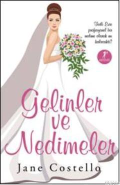 Gelinler ve Nedimeler - Jane Costello | Yeni ve İkinci El Ucuz Kitabın