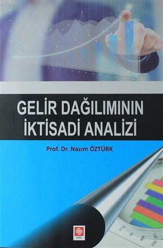 Gelir Dağılımının İktisadi Analizi - Nazım Öztürk | Yeni ve İkinci El 