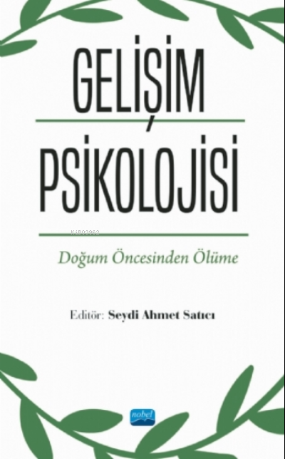 Gelişim Psikolojisi - Doğum Öncesinden Ölüme - Seydi Ahmet Satıcı | Ye