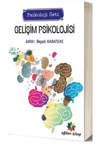 Gelişim Psikolojisi ; (Psikoloji Seti) - Başak Karateke | Yeni ve İkin