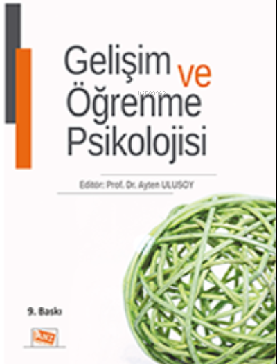 Gelişim ve Öğrenme Psikolojisi - Ayten Ulusoy | Yeni ve İkinci El Ucuz