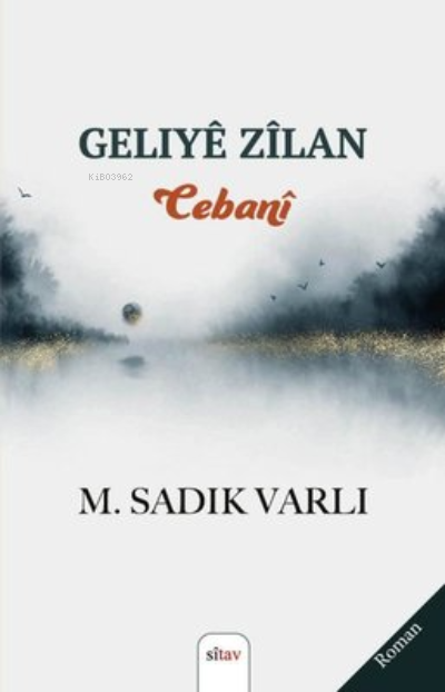 Geliye Zilan Cebani - M. Sadık Varlı | Yeni ve İkinci El Ucuz Kitabın 