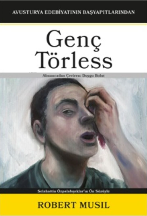 Genç Törless - Robert Musil | Yeni ve İkinci El Ucuz Kitabın Adresi