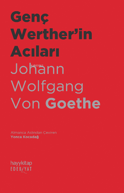 Genç Werther’in Acıları - Johann Wolfgang Von Goethe | Yeni ve İkinci 