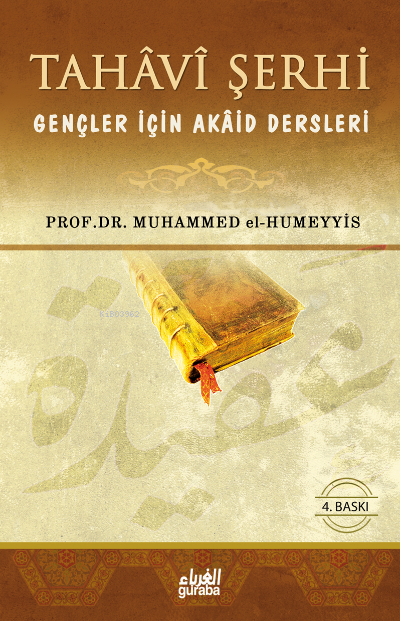 Gençler İçin Akaid Dersleri-Tahavi - Muhammed El-Humeyyis | Yeni ve İk