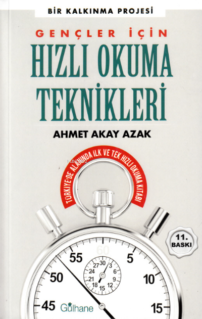 Gençler İçin Hızlı Okuma Teknikleri - Ahmet Akay Azak | Yeni ve İkinci