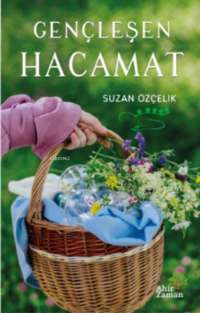 Gençleşen Hacamat - Suzan Özçelik | Yeni ve İkinci El Ucuz Kitabın Adr