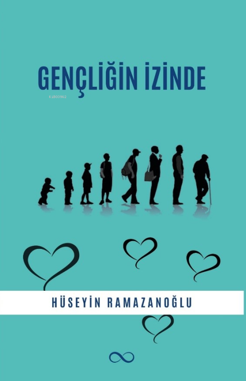 Gençliğin İzinde - Hüseyin Ramazanoğlu | Yeni ve İkinci El Ucuz Kitabı