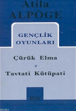 Gençlik Oyunları - Atilla Alpöge | Yeni ve İkinci El Ucuz Kitabın Adre