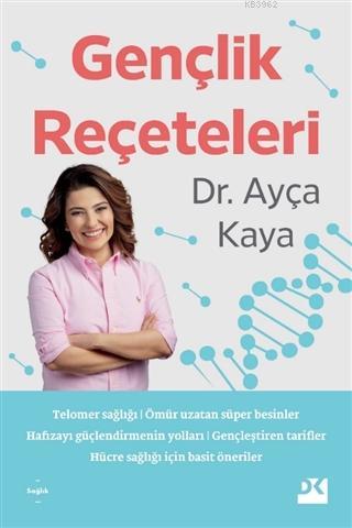 Gençlik Reçeteleri - Ayça Kaya | Yeni ve İkinci El Ucuz Kitabın Adresi