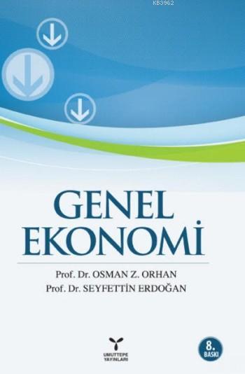 Genel Ekonomi - Seyfettin Erdoğan | Yeni ve İkinci El Ucuz Kitabın Adr