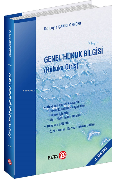 Genel Hukuk Bilgisi (Hukuka Giriş) - Leyla Çakıcı Gerçek- | Yeni ve İk