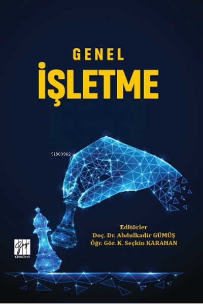 Genel İşletme - Abdulkadir Gümüş | Yeni ve İkinci El Ucuz Kitabın Adre