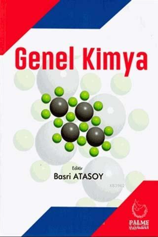 Genel Kimya - Basri Atasoy | Yeni ve İkinci El Ucuz Kitabın Adresi